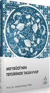 Meyb&uuml;di'nin Tefsirinde Tasavvuf