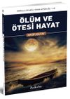 &Ouml;l&uuml;m ve &Ouml;tesi Hayat