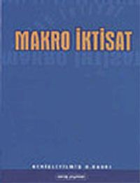 Makro İktisat / Prof. Dr. Özhan Uluatam