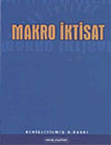 Makro İktisat / Prof. Dr. Özhan Uluatam