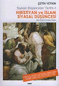 Siyasal Düşünceler Tarihi 2/Hıristiyan ve İslam Siyasal Düşüncesi