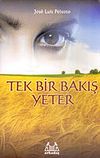 Tek Bir Bakış Yeter