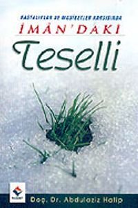 İman'daki Teselli / Hastalıklar ve Musibetler Karşısında (cep boy)