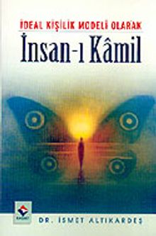 İdeal Kişilik Modeli Olarak İnsan-ı Kamil