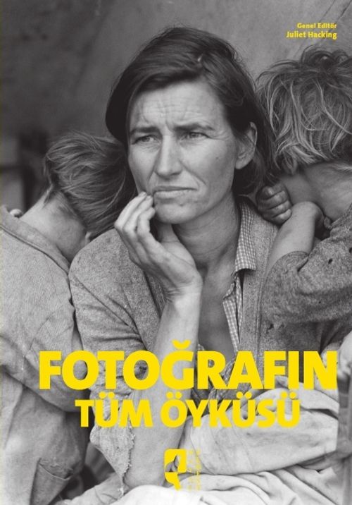 Fotoğrafın Tüm Öyküsü