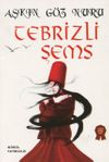 Aşkın G&ouml;z Nuru - Tebrizli Şems