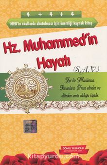 Hz. Muhammed’in Hayatı (s.a.v.)