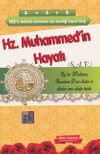 Hz. Muhammed&rsquo;in Hayatı (s.a.v.)