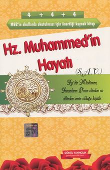 Hz. Muhammed’in Hayatı (s.a.v.)