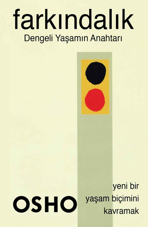 Farkındalık Dengeli Yaşamanın Anahtarı