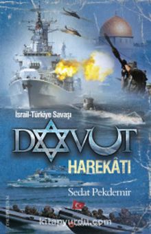 Davut Harekatı & İsrail-Türkiye Savaşı