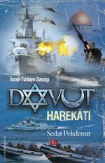 Davut Harekatı & İsrail-Türkiye Savaşı