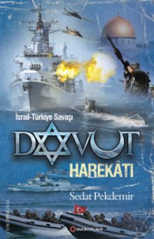 Davut Harekatı & İsrail-Türkiye Savaşı