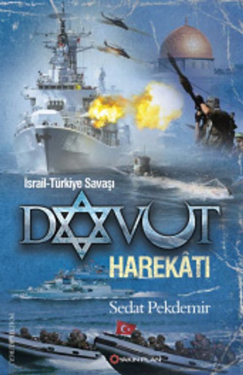 Davut Harekatı & İsrail-Türkiye Savaşı
