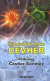 İ&ccedil;imizdeki Saklı Cevher