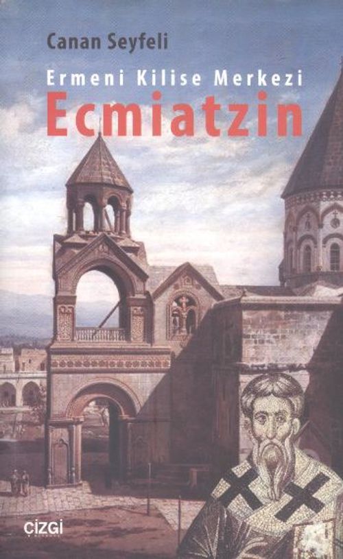 Ermeni Kilise Merkezi Ecmiatzin