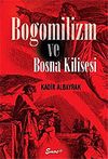 Bogomilizm ve Bosna Kilisesi