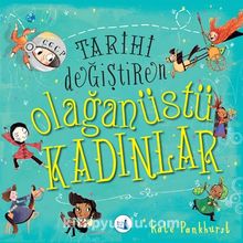 Tarihi Değiştiren Olağanüstü Kadınlar - Kate Pankhurst