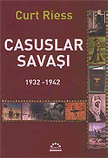 Casuslar Savaşı 1932-1942