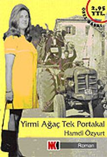 Yirmi Ağaç Tek Portakal