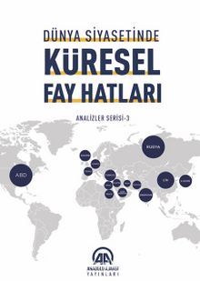 Dünya Siyasetinde Küresel Fay Hatları - Kolektif
