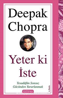 Yeter ki İste - Deepak Chopra