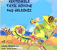 Kertenkele Tatil Köyüne Hoş Geldiniz