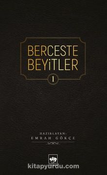 Berceste Beyitler 1 - Emrah Gökçe