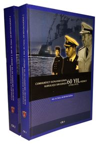 Cumhuriyet Donanmasının Kuruluşu Sırasında 60 Yıl Hizmet  (2 Cilt Takım)