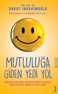 Mutluluğa Giden Yedi Yol