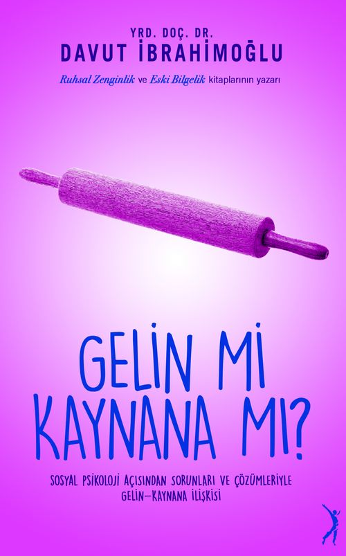 Gelin mi Kaynana mı ? & Sosyal Psikoloji Açısından Sorunları ve Çözümleriyle Gelin-Kaynana İlişkisi
