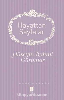 Hayattan Sayfalar (Sadeleştrilmiş Metin) - Hüseyin Rahmi Gürpınar