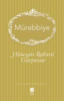 Mürebbiye (Sadeleştirilmiş Metin)