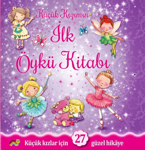 Küçük Kızımın İlk Öykü Kitabı
