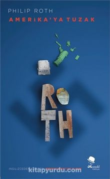 Amerika'ya Tuzak - Philip Roth