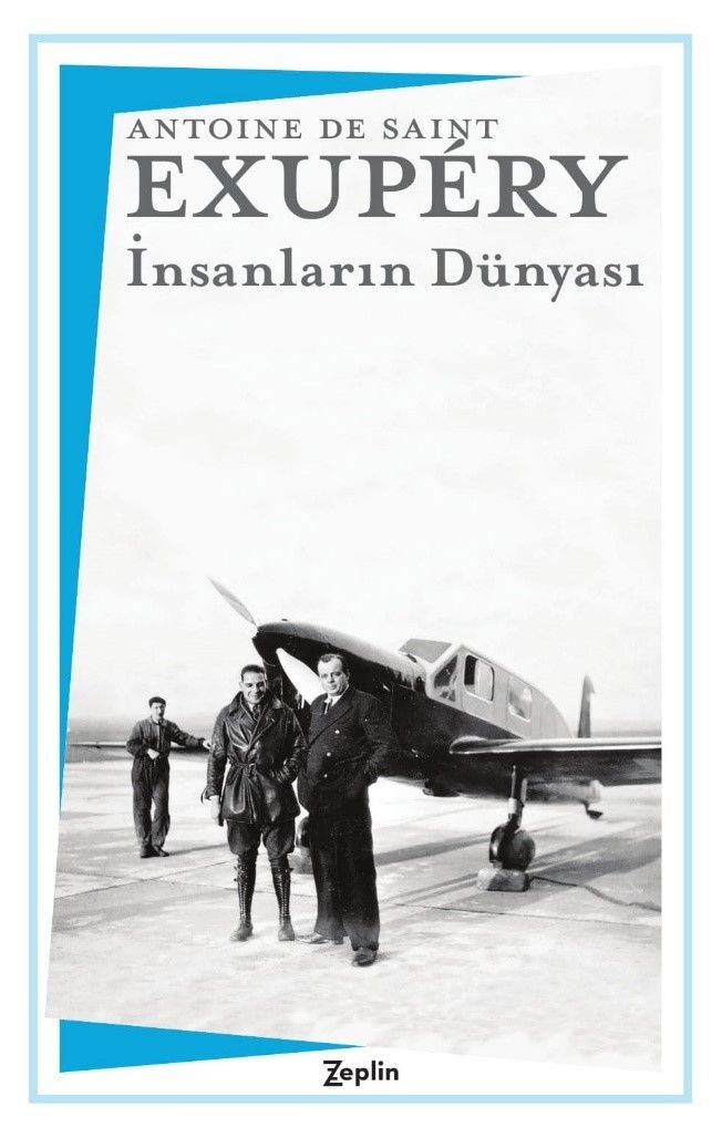 İnsanların Dünyası (Antoine De Saint Exupery) Fiyatı, Yorumları