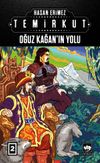 Temirkut 2 (Ciltli) & Oğuz Kağan'ın Yolu