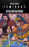 Temirkut 5 (Ciltli) & Attila'nın Buyruğu