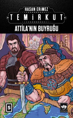 Temirkut 5 (Ciltli) & Attila'nın Buyruğu