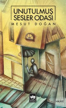 Unutulmuş Sesler Odası