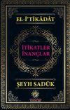 İtikatler İnan&ccedil;lar