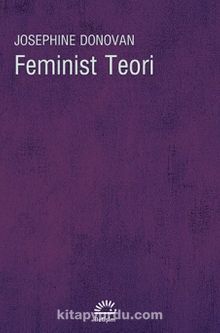 Feminist Teori & Amerikan Feminizminin Entelektüel Gelenekleri