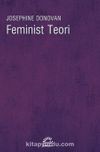 Feminist Teori & Amerikan Feminizminin Entelektüel Gelenekleri