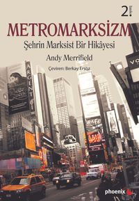Metromarksizm & Şehrin Marksist Bir Hikayesi