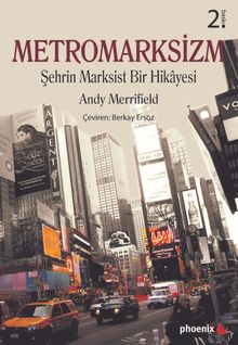 Metromarksizm & Şehrin Marksist Bir Hikayesi