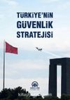 Türkiye’nin Güvenlik Stratejisi