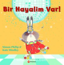 Bir Hayalim Var (3+ Yaş) - Kate Hindley