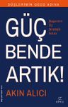 Güç Bende Artık! &amp; Başarının Üç Stratejik Adımı