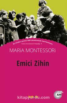 Emici Zihin - Maria Montessori