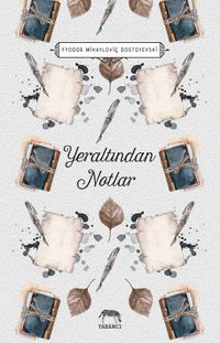 Yeraltından Notlar (Ciltli)